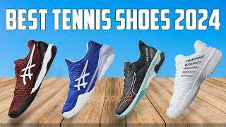 Best Tennis Shoes 2024 - Top 6 Best Tennis Shoes 2024