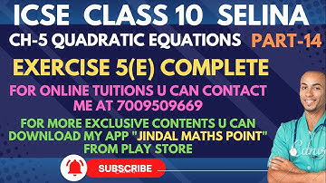 Ex-5(E)| Chapter 5: Quadratic Equations (ICSE) | Selina Solutions | Class 10 Maths