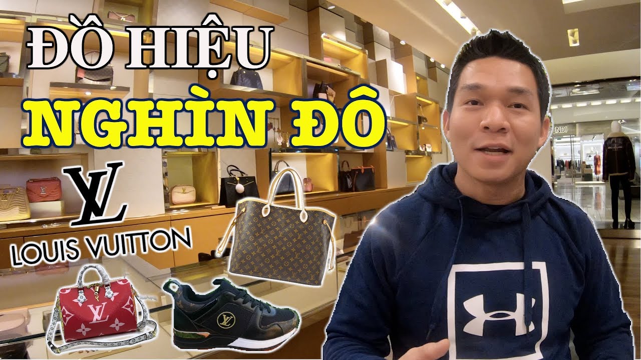 CHOÁNG VÁNG ĐỒ HIỆU NGHÌN ĐÔ Ở SHOP LV (LOUIS VUITTON) Ở MỸ