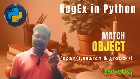 regular expression | RegEx | python tutorial bangla  | 35th Class