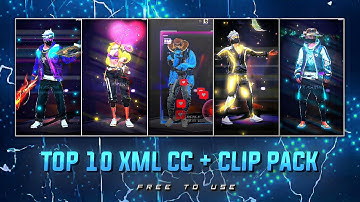 🔺Free Fire Top 10 Xml + Cc + Clips 🔸ff Clips For Editing🔸ff Emote Clips 🔸ff clip🔻