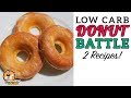 Low Carb DONUT BATTLE - The BEST Keto Doughnut Recipe!