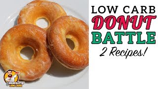 Low Carb DONUT BATTLE  The BEST Keto Doughnut Recipe!