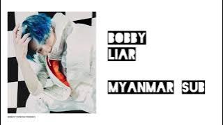 Bobby - LiAr [Myanmar Sub]