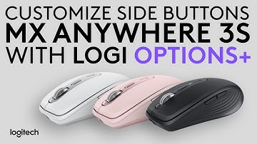 How to customize the side buttons of MX Anywhere 3S Mouse with Logi Options+