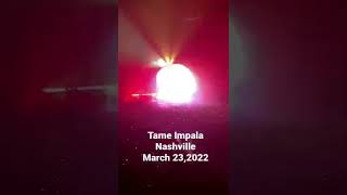 Tame Impala - Gossip - Nashville 3/23/22