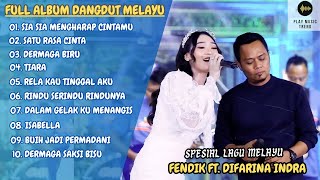 FULL ALBUM DIFARINA INDRA FT. FENDIK - SIA SIA MENGHARAP CINTAMU (DANGDUT MELAYU)