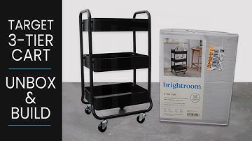 Unboxing the Target Brightroom 3-Tier Metal Utility Rolling Cart, Easy Assembly and Sturdy Structure