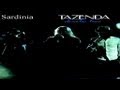 Tazenda - Sardinia