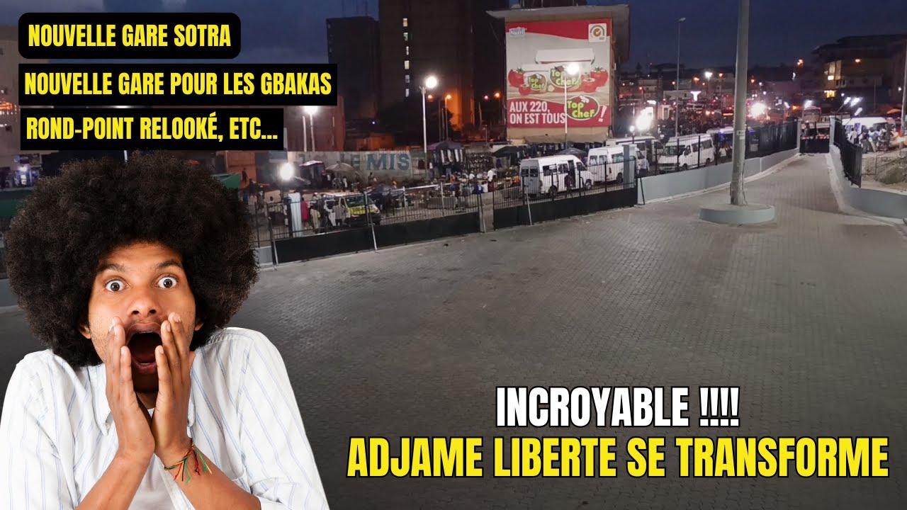 Aménagement de la Liberté à Adjamé I Nouvelle gare SOTRA, transport et grand projet urbain à Abidjan