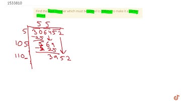 "Find the least number which must be added to   306452 to make it a perfect square."