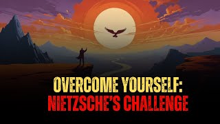 Overcoming Yourself: Nietzsche’s Challenge to Transcend Your Limits | The Unfolding Journey