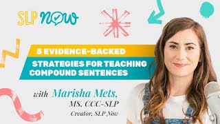 How to Teach Compound Sentences: 5 SLP Strategies