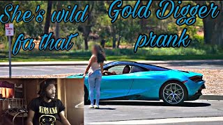 Gold Digger prank pt 4 Reaction… never fails