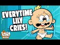 Every Time Baby Lily CRIES 😭 ! | The Loud House