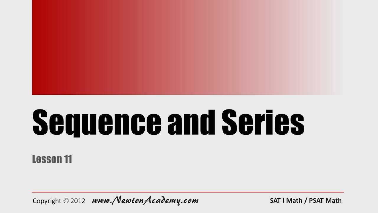 SAT Math Lesson 11 - Sequence and Series