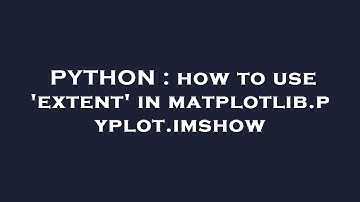 PYTHON : how to use 