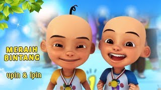 Lagu Meraih Bintang Upin Ipin