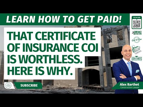 That Certificate of Insurance COI is Worthless. Here is Why.