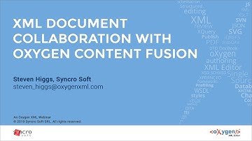 Webinar: Oxygen Content Fusion - XML Document Collaboration