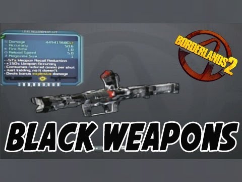 borderlands 2 black weapons 2019