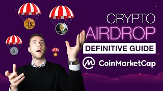Crypto Airdrops 2021 - THE DEFINITIVE GUIDE by CoinMarketCap