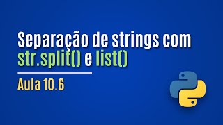 [Python] Lesson 10.6 - Splitting strings with str.split() and list()