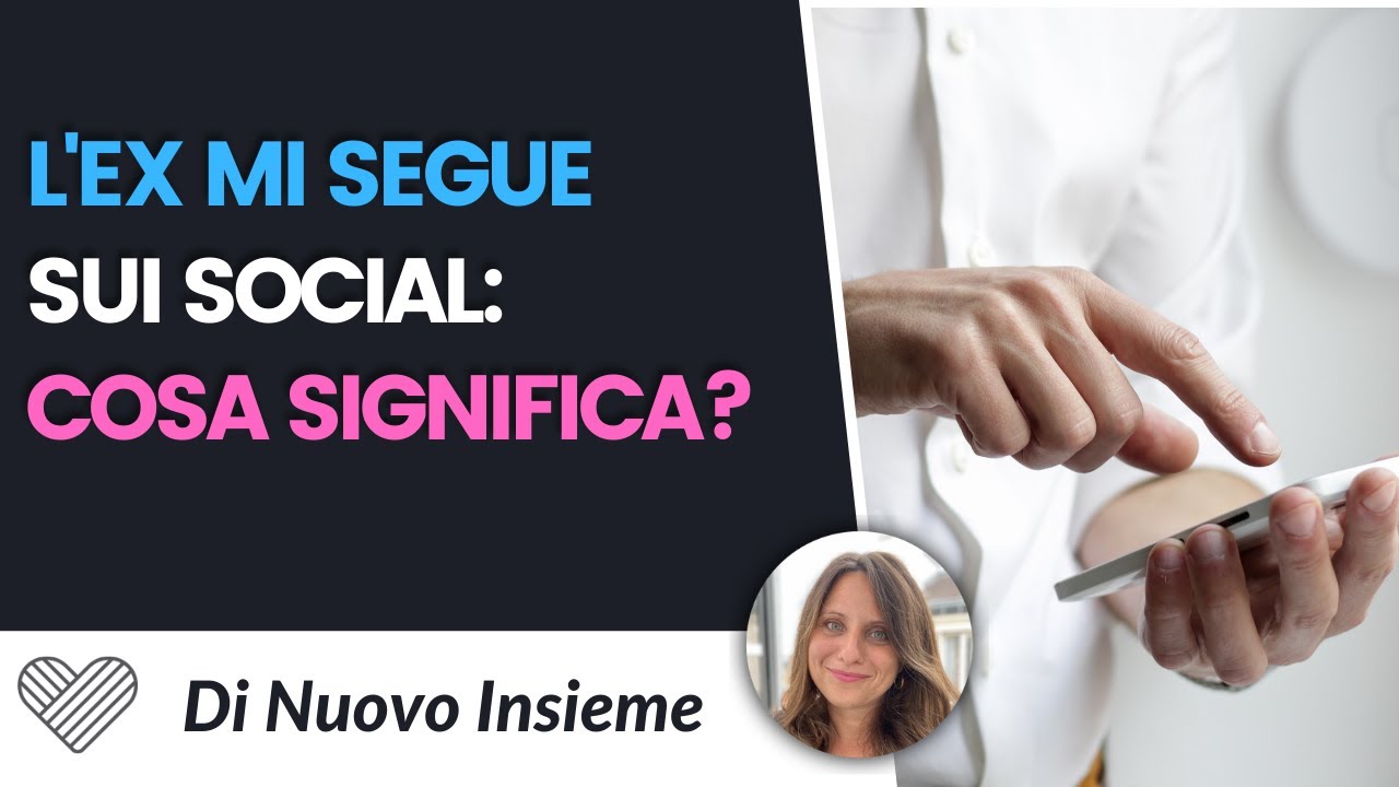 L'ex mi ha lasciato ma guarda le mie storie: cosa significa?
