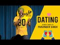 Dating 10  standup comedy by parvinder singh