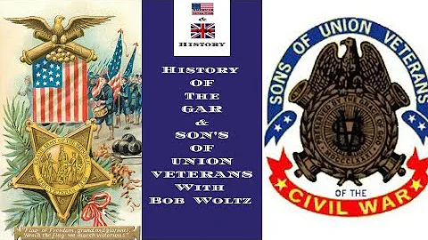 History of The GAR & Son's of Union Veterans with ...