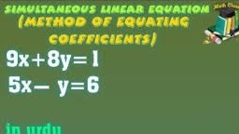11th class math||Chapter 4||Equating the co-efficient method|| Exercise 4.9|| Question 1|| Math Hash