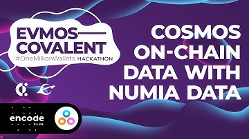 Evmos-Covalent #OneMillionWallets Hackathon: Cosmos On-Chain Data with Numia Data