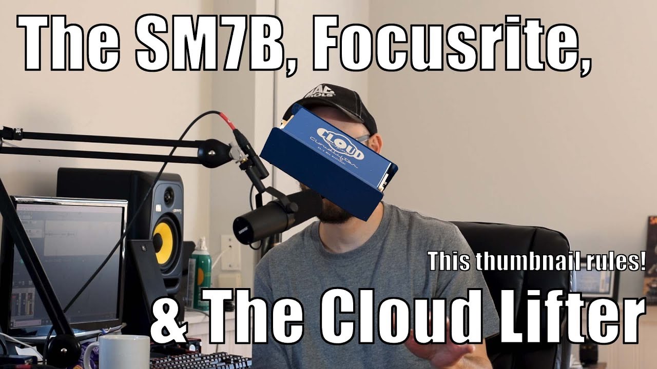 The Shure Sm7b The Cloud Lifter With Focusrite Scarlett 2i4 Microphone Youtube