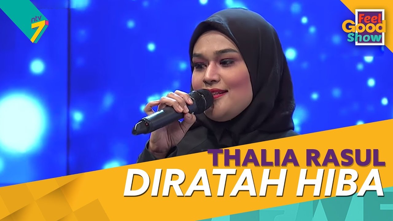 Thalia Rasul Diratah Hiba - Thalia Rasul | Feel Good Show 2018 - YouTube