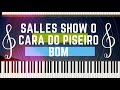SALLES SHOW O CARA DO PISEIRO BOM