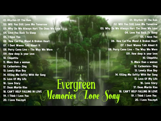 👑Evergreen Love Song Memories full album - Best Evergreen Love Songs 50s 60s 70s👑 class=