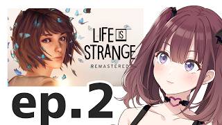 【Life is Strange】私これからどうする？ #2　 [にじさんじ/イロハ]