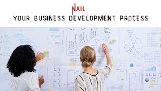 Nail your Business Development Process