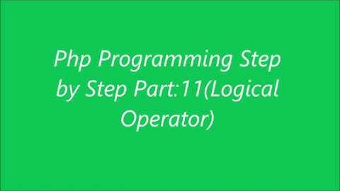 Php Programming  (Logical  Operator) Tutorial Bangla