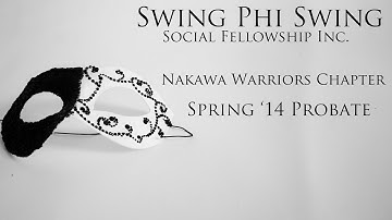 Swing Phi Swing Probate Promo Video - Nakawa Warriors Chapter