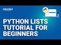 Python Lists Tutorial For Beginners | List in Python | Python Training  | Edureka  Rewind