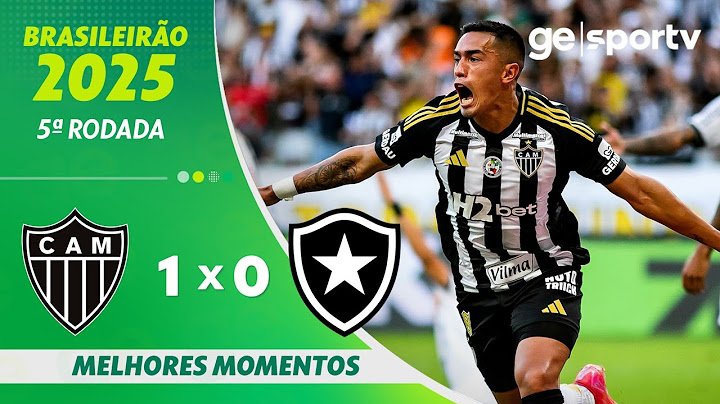 ATLÉTICO-MG 1 X 0 BOTAFOGO | MELHORES MOMENTOS | 5ª RODADA DO BRASILEIRÃO | ge.globo