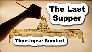 The Last Supper SAND ART Time-lapse