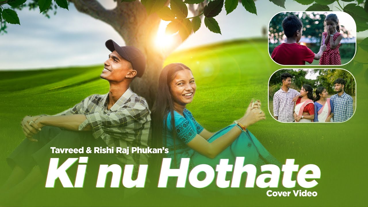 Ki Nu Hothate (Cover Video) | Rishi Raj Phukan | Tavreed | Pratidhwani Records Glp