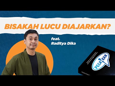 BISAKAH LUCU DIAJARKAN? feat RADITYA DIKA