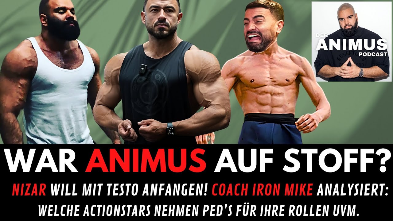#837-841 WAR ANIMUS AUF STOFF? WAS NEHMEN STARS? UVM. MIT NIZAR & IRON MIKE - DER ANIMUS PODCAST