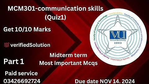 MCM301-communication skills (Quiz-1) 💯 verified Answers 2024