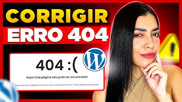 Como Resolver ERRO 404 NOT FOUND no WordPress?! [Configuração Simples]