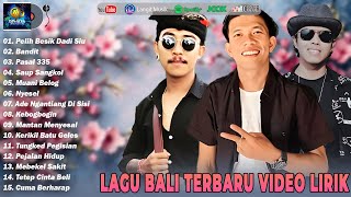 Komplikasi Lagu Bali Terpopuler 2025 - Top Lagu Bali Terviral ( Lirik Vidio) | Dewata Production