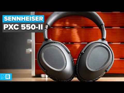Sennheiser PXC 550-ii Wireless Review - Better than Sony WH-1000XM4 